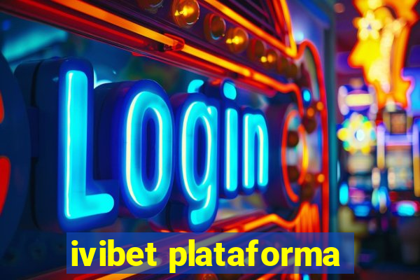 ivibet plataforma