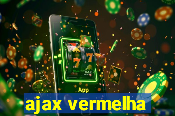 ajax vermelha