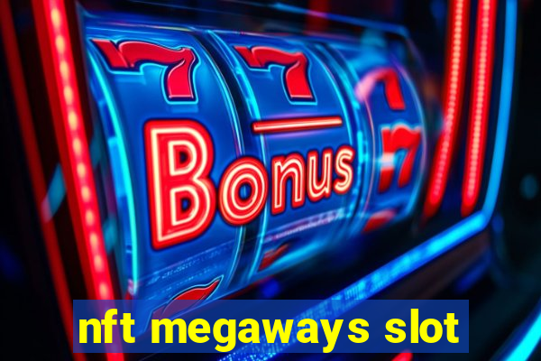 nft megaways slot