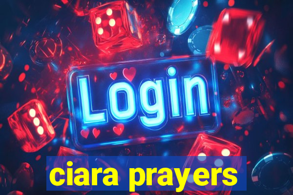 ciara prayers