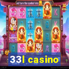 33l casino