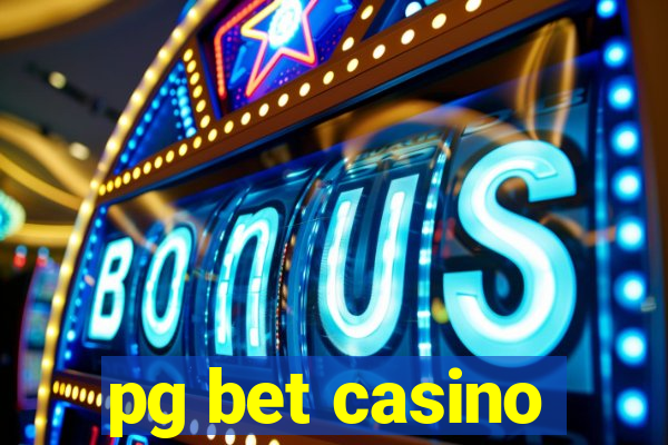 pg bet casino