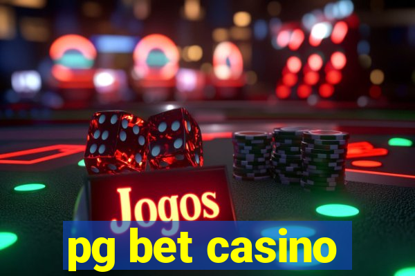 pg bet casino