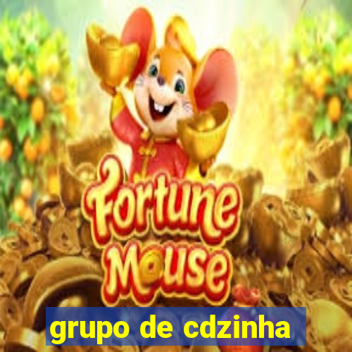 grupo de cdzinha