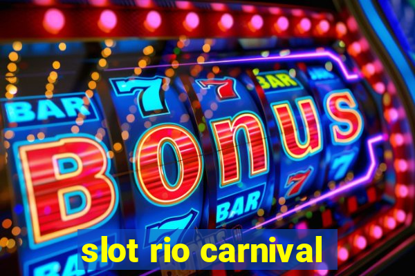 slot rio carnival