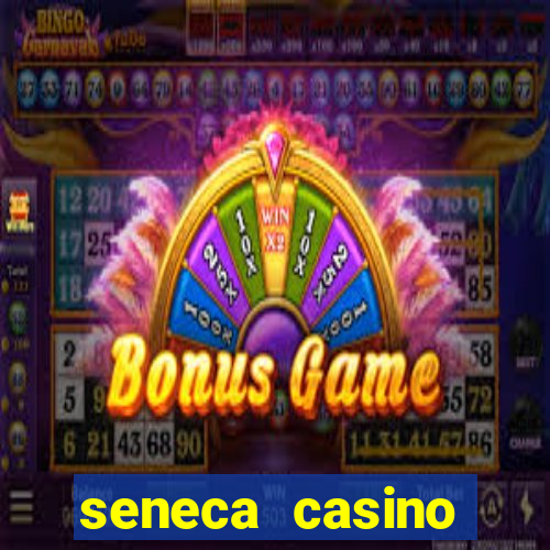 seneca casino niagara falls usa