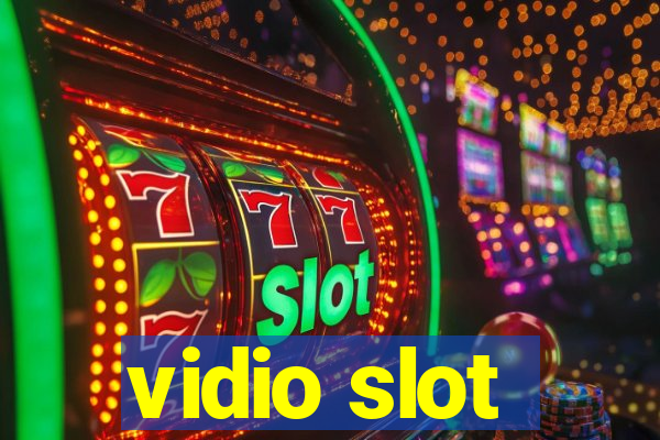 vidio slot