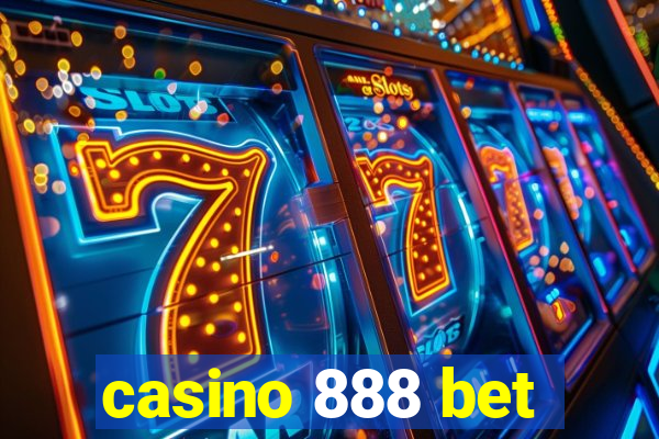 casino 888 bet