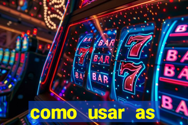 como usar as fichas douradas na bet365