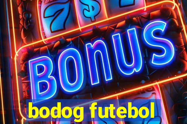 bodog futebol