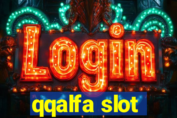 qqalfa slot