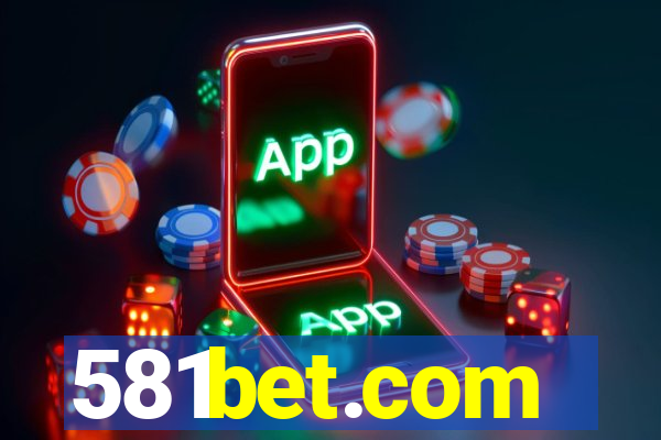 581bet.com