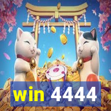 win 4444