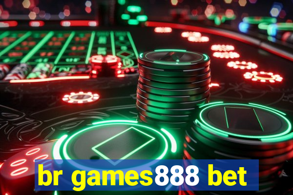 br games888 bet