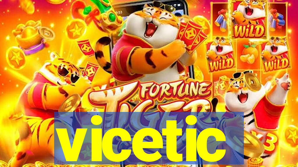 vicetic