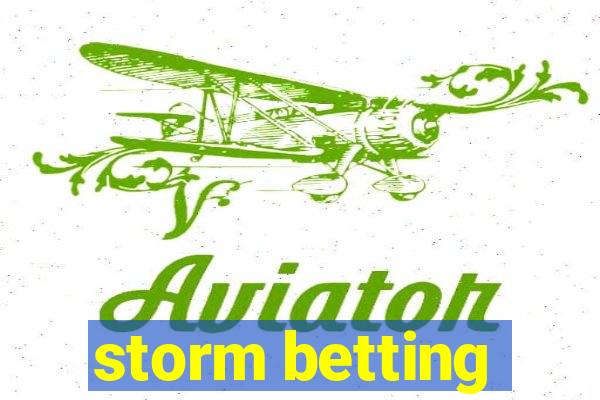 storm betting