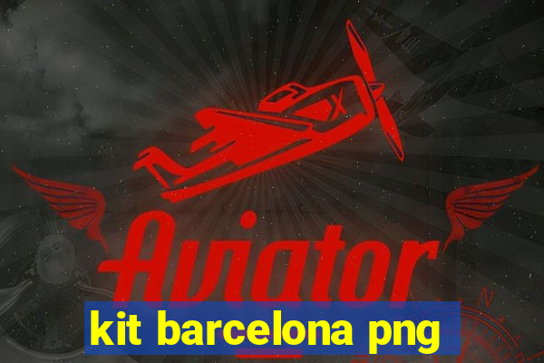 kit barcelona png