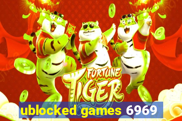 ublocked games 6969