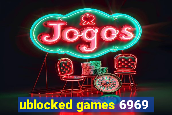 ublocked games 6969