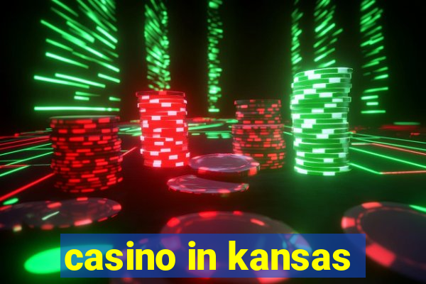 casino in kansas