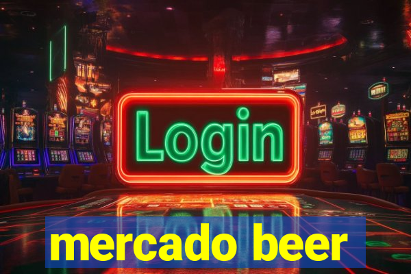 mercado beer