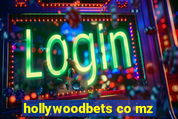 hollywoodbets co mz