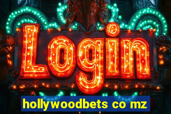 hollywoodbets co mz