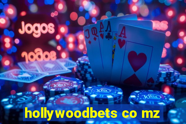 hollywoodbets co mz