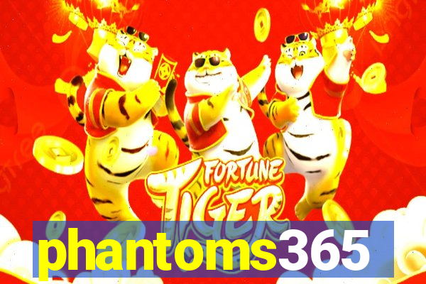 phantoms365