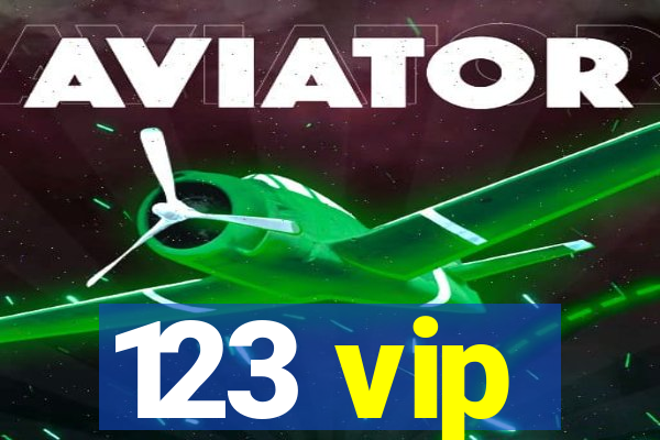 123 vip