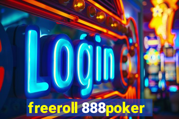 freeroll 888poker