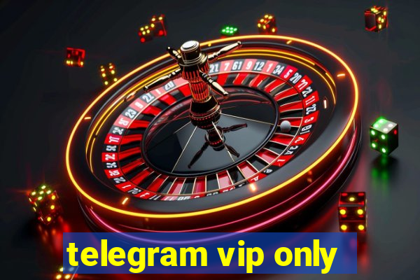 telegram vip only