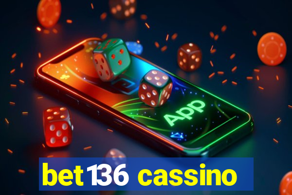 bet136 cassino