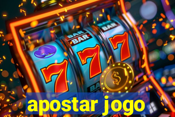 apostar jogo