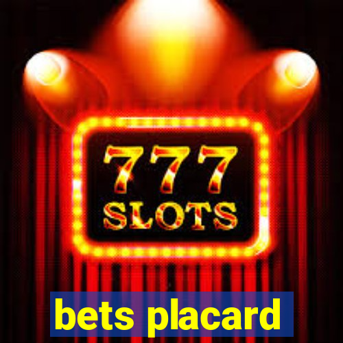 bets placard