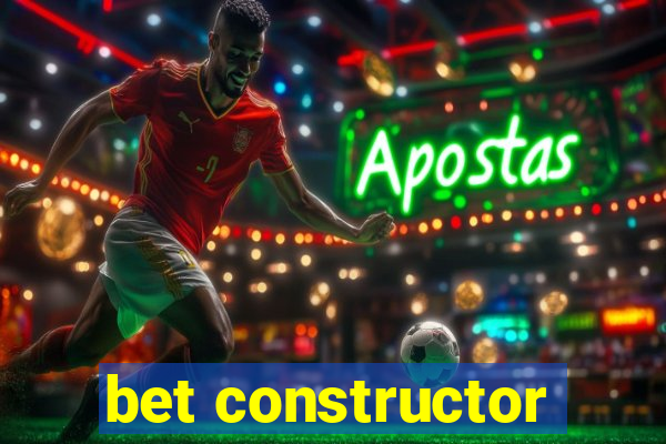 bet constructor