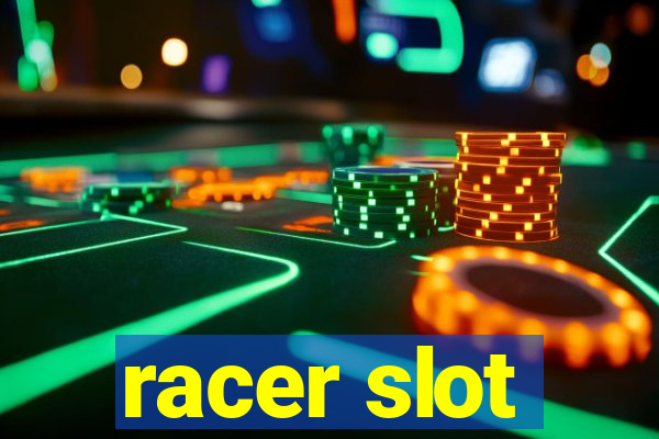 racer slot