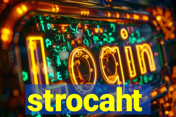 strocaht