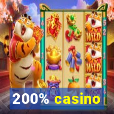 200% casino