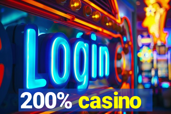 200% casino