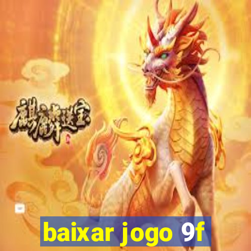 baixar jogo 9f