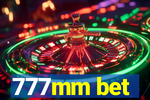 777mm bet