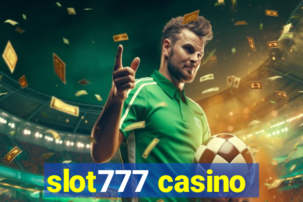 slot777 casino