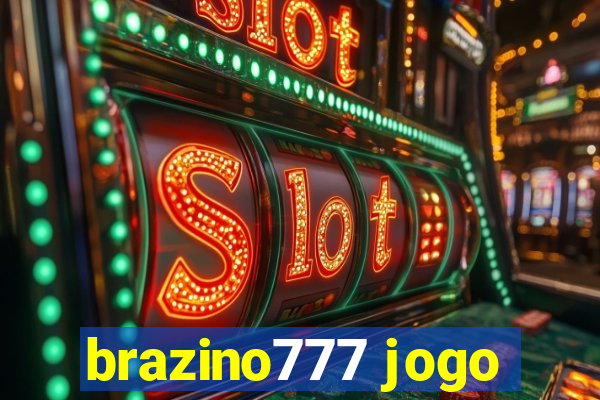 brazino777 jogo