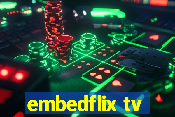 embedflix tv