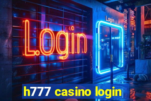 h777 casino login