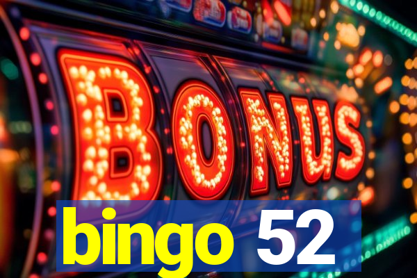 bingo 52