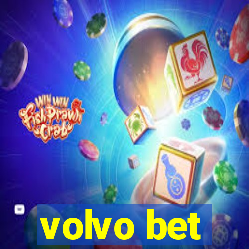 volvo bet