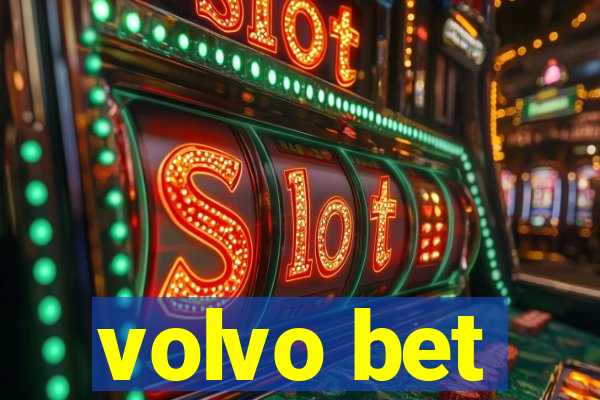 volvo bet