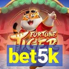 bet5k